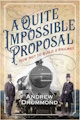 A Quite Impossible Proposal - click here to see why