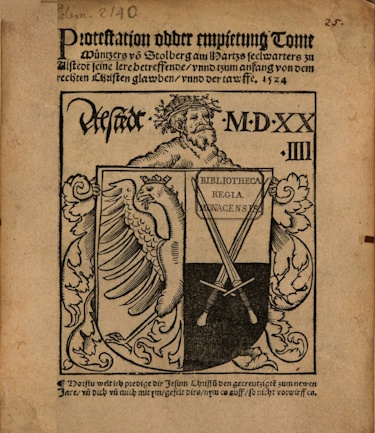 The title page of M&uuml;ntzer's 1524 pamphlet 'Protestation or Proposition'.